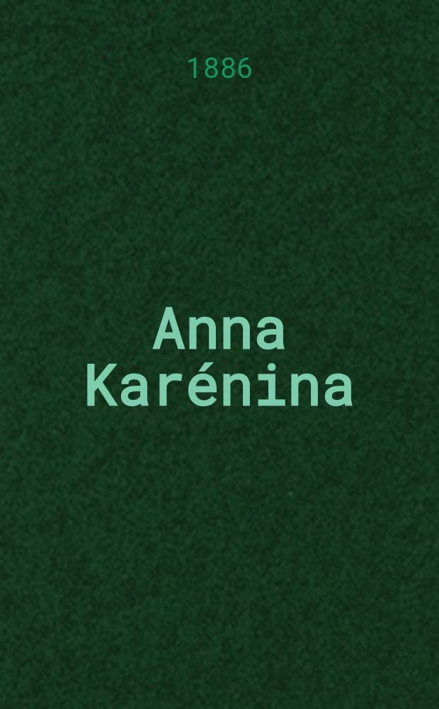 Anna Kar&eacute;nina