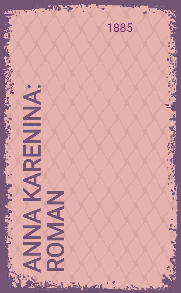 Anna Karenina : Roman
