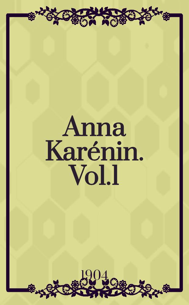 Anna Karénin. Vol.1