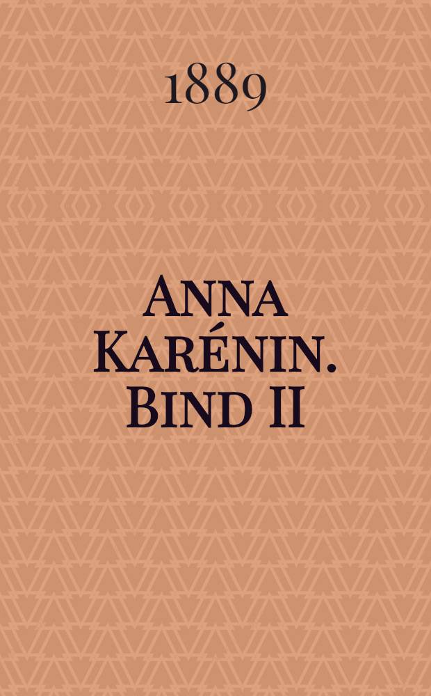 Anna Karénin. Bind II