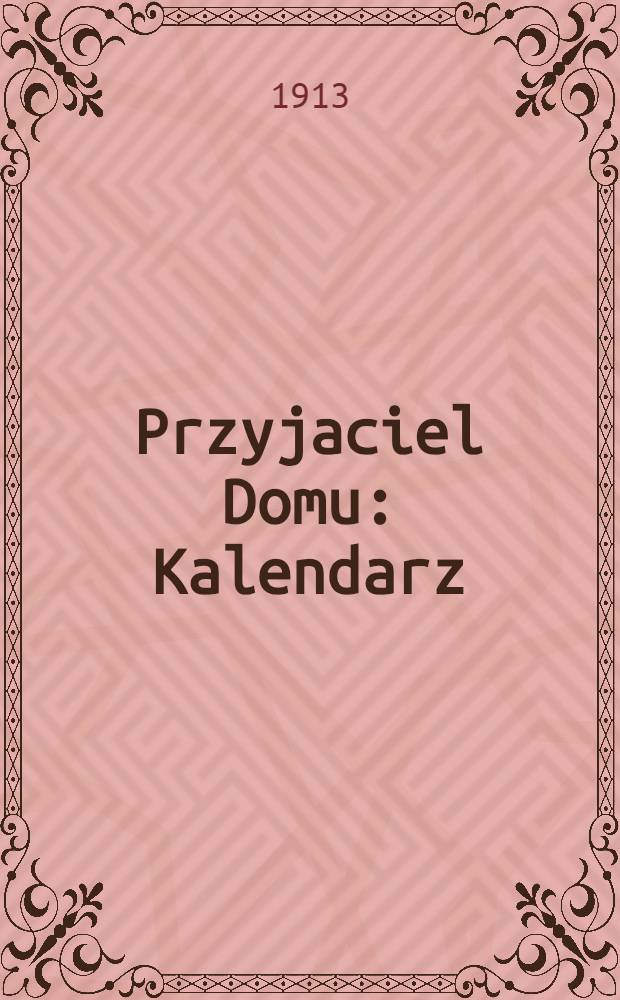 Przyjaciel Domu : Kalendarz