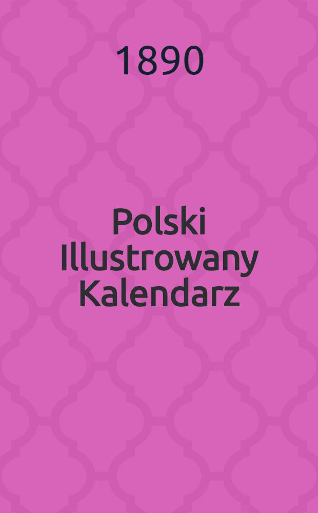 Polski Illustrowany Kalendarz