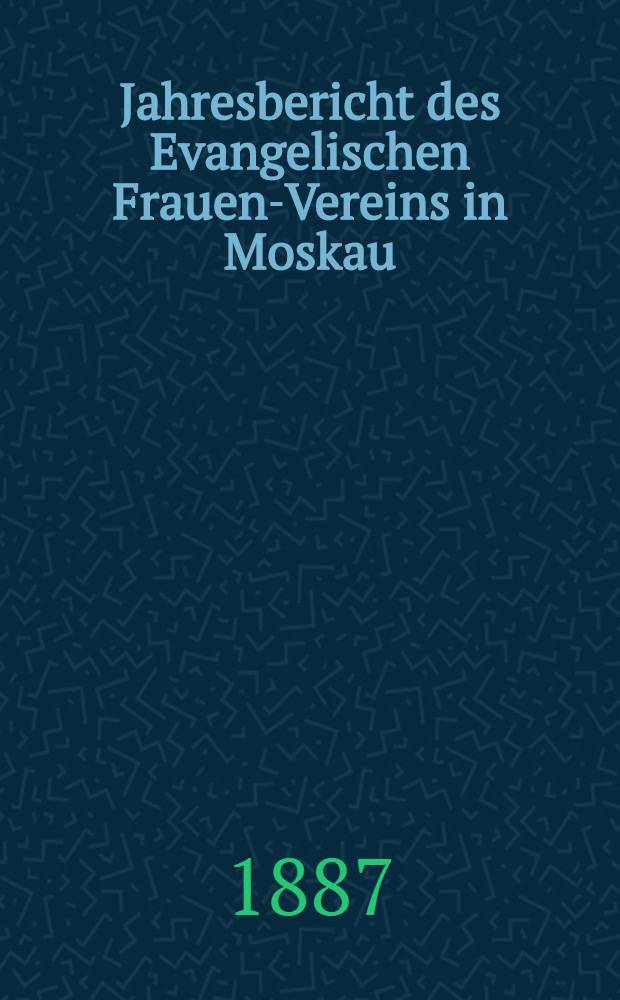 Jahresbericht des Evangelischen Frauen-Vereins in Moskau