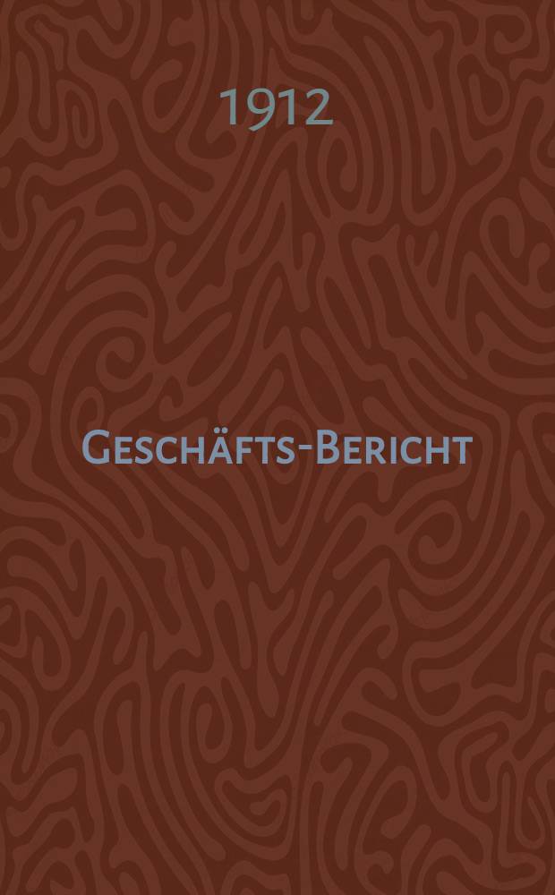 Geschäfts-Bericht