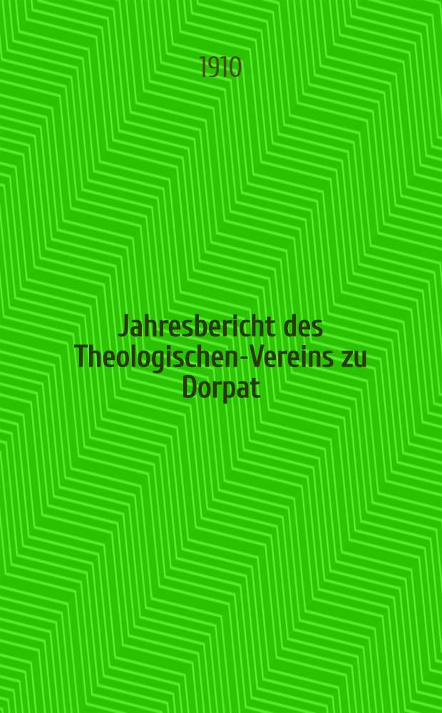 Jahresbericht des Theologischen-Vereins zu Dorpat