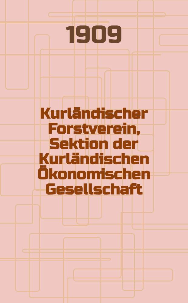 Kurländischer Forstverein, Sektion der Kurländischen Ökonomischen Gesellschaft