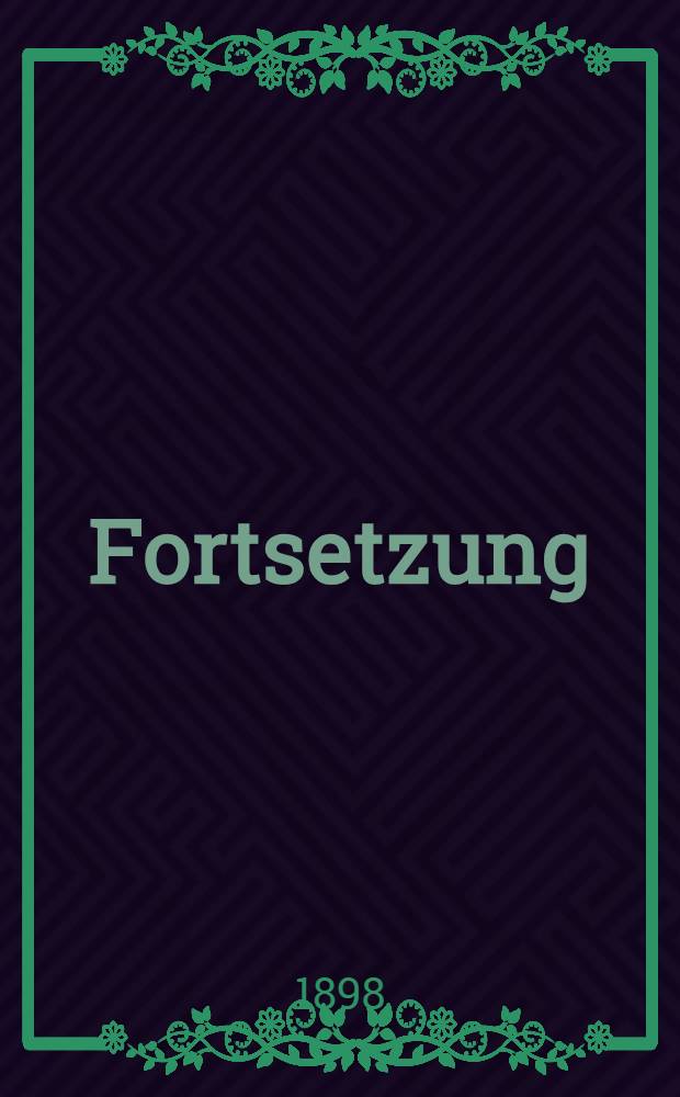 Fortsetzung