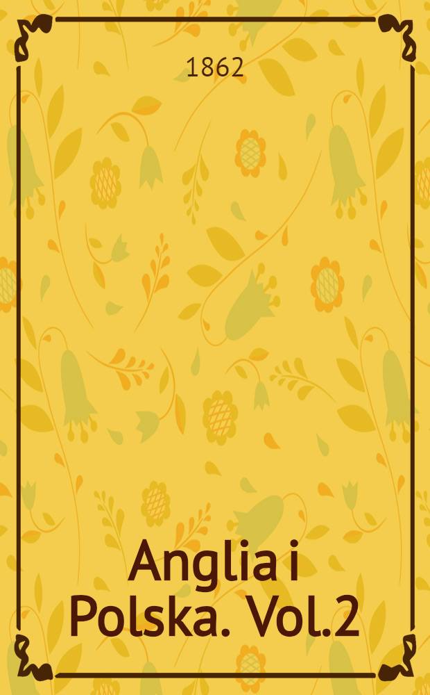 Anglia i Polska. Vol.2