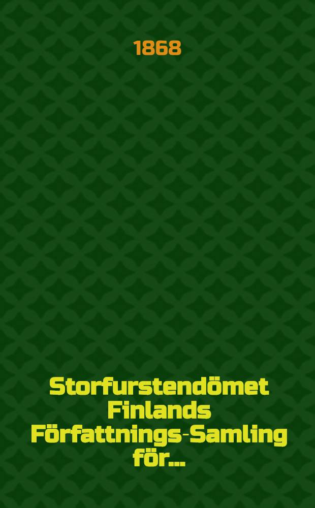 Storfurstend&ouml;met Finlands F&ouml;rfattnings-Samling f&ouml;r ..