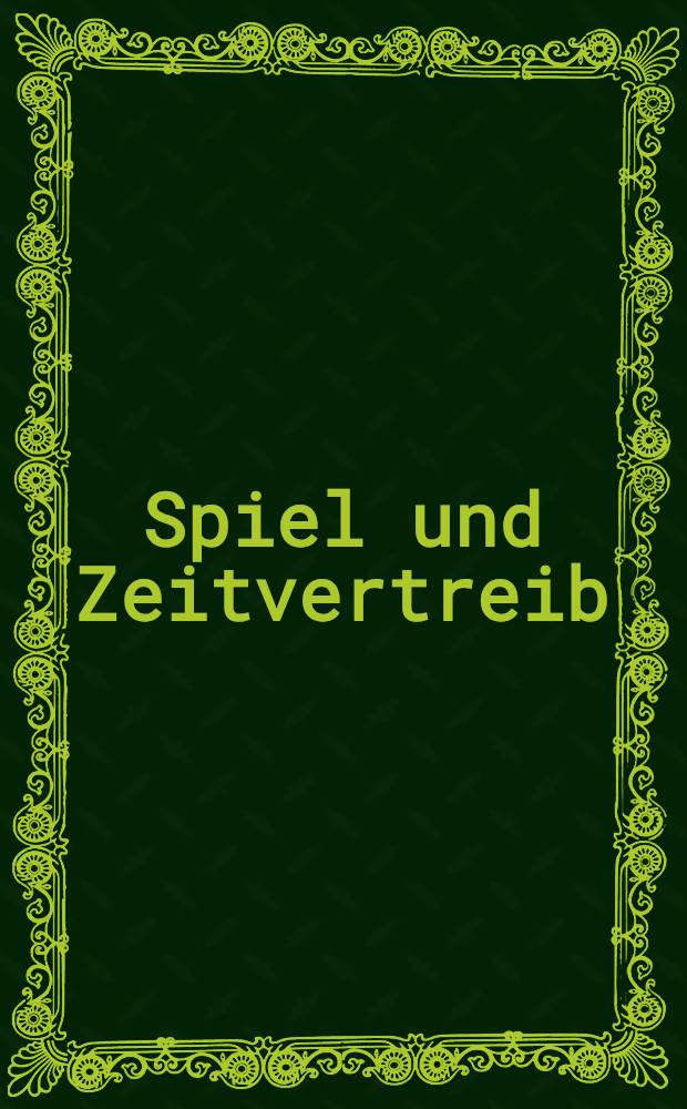 Spiel und Zeitvertreib : Zeichnungen Agnit