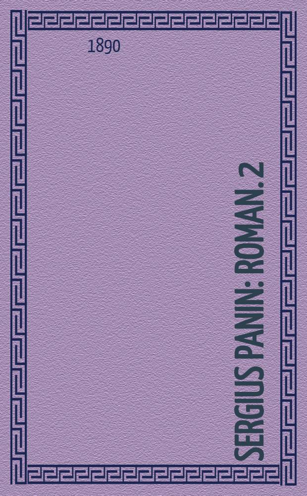 Sergius Panin : Roman. 2