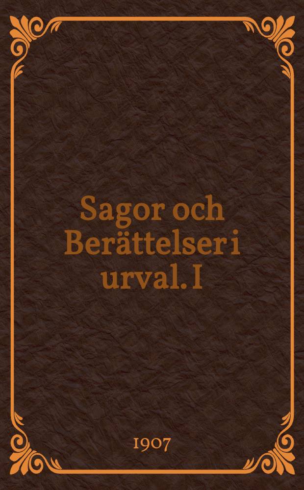 Sagor och Berättelser i urval. I