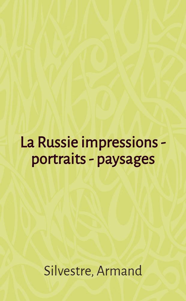 La Russie impressions - portraits - paysages