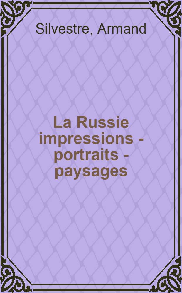 La Russie impressions - portraits - paysages