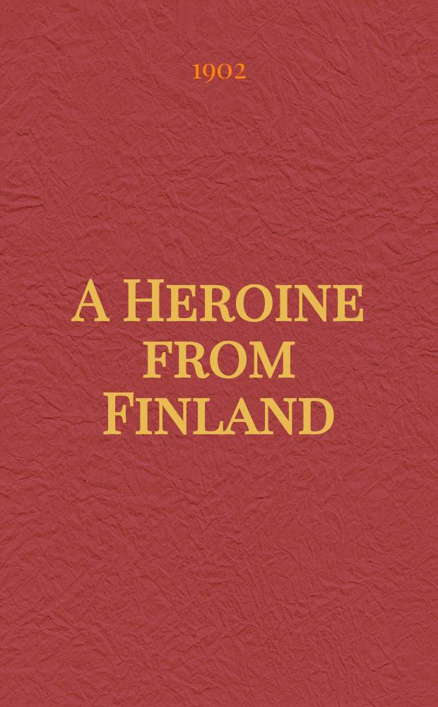 A Heroine from Finland