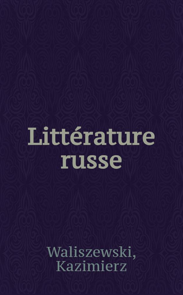 Litt&eacute;rature russe
