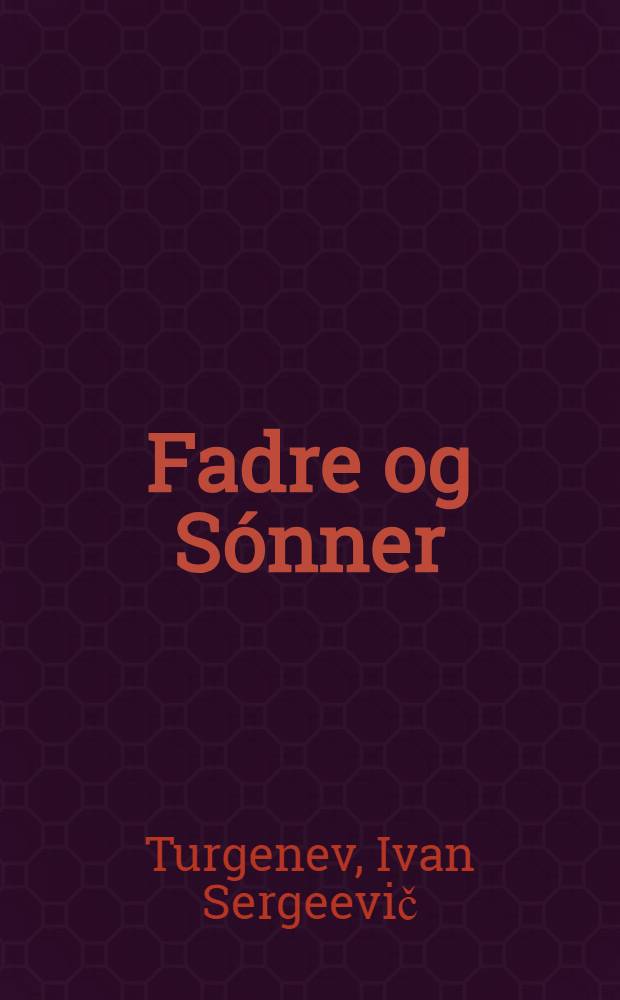 Fadre og Sónner