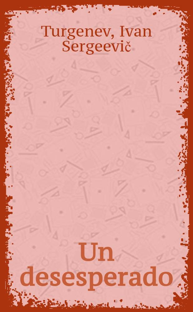 Un desesperado