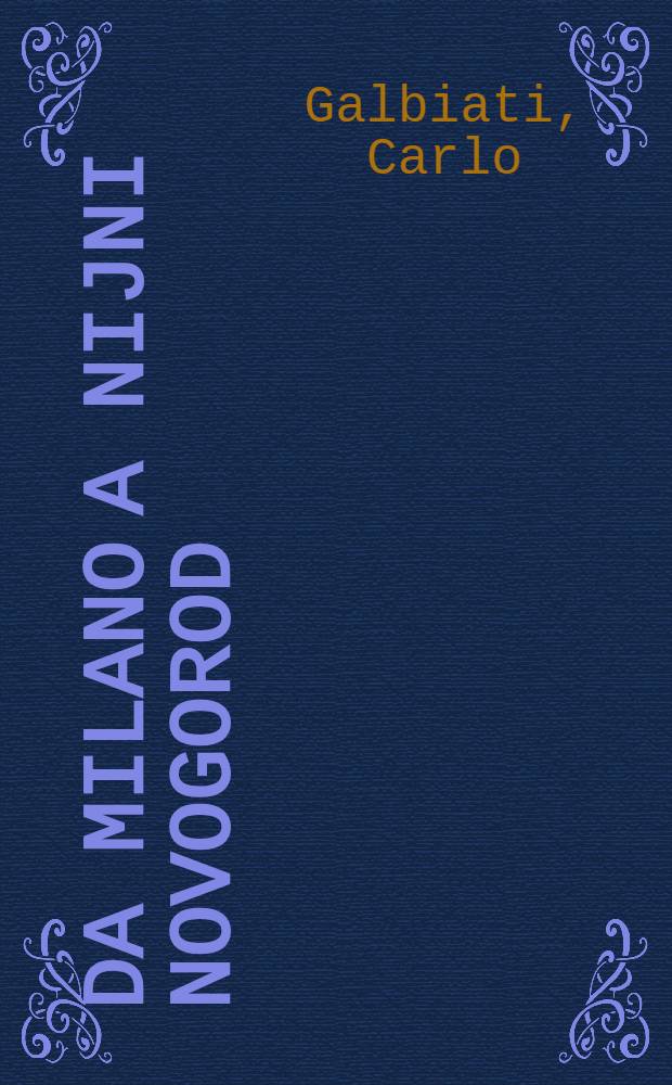 Da Milano a Nijni Novogorod