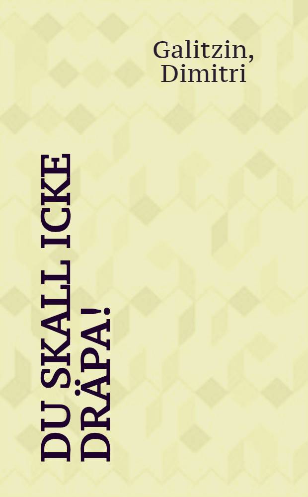 Du skall icke dräpa! : Svar på Grefve Leo Tolstoi's Kreutzersonat : Öfversättning