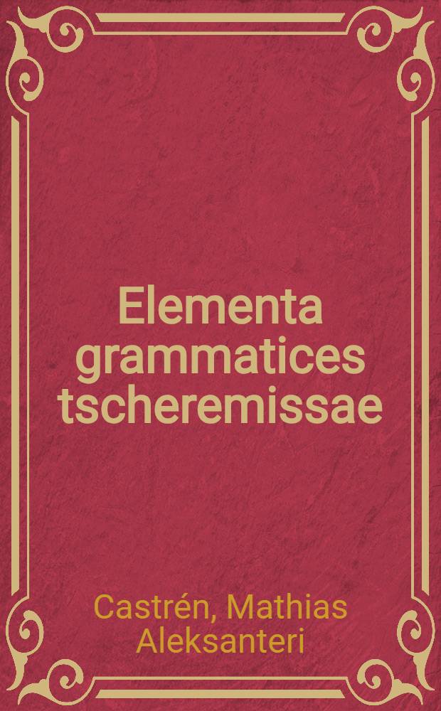 Elementa grammatices tscheremissae