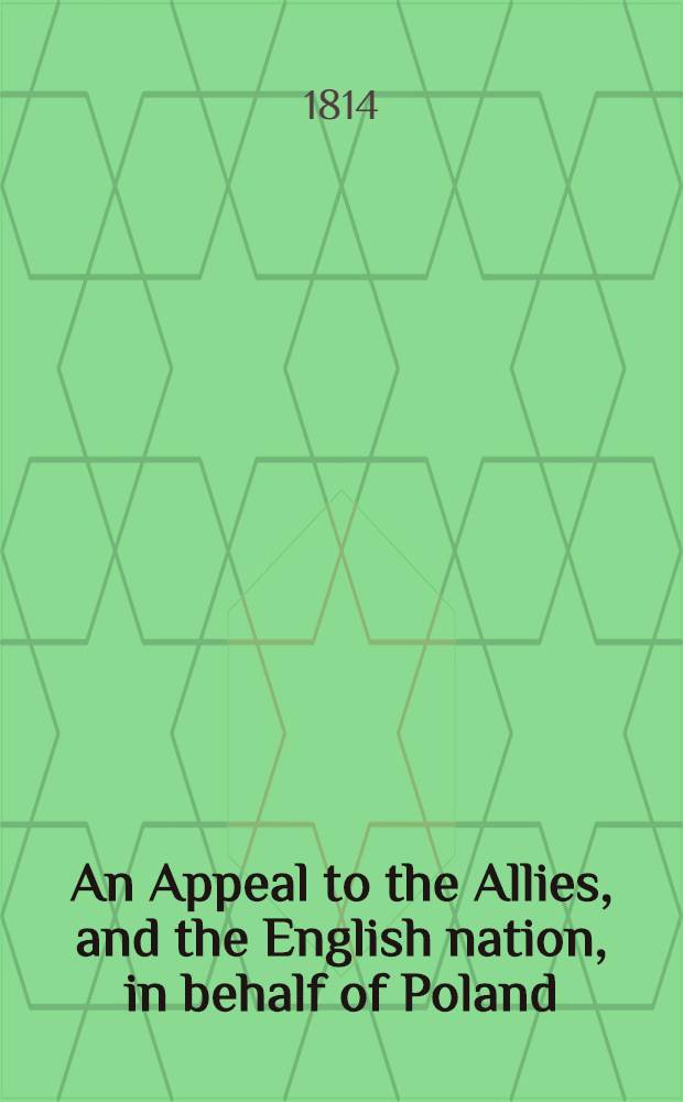 An Appeal to the Allies, and the English nation, in behalf of Poland