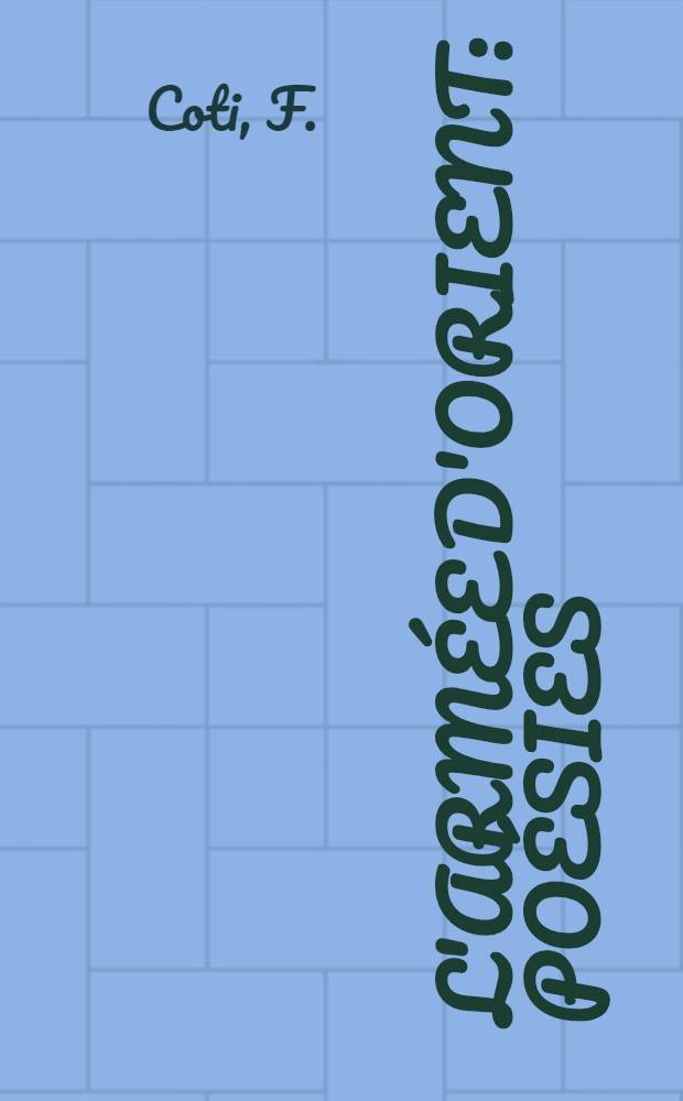 L'armée d'Orient : Poésies
