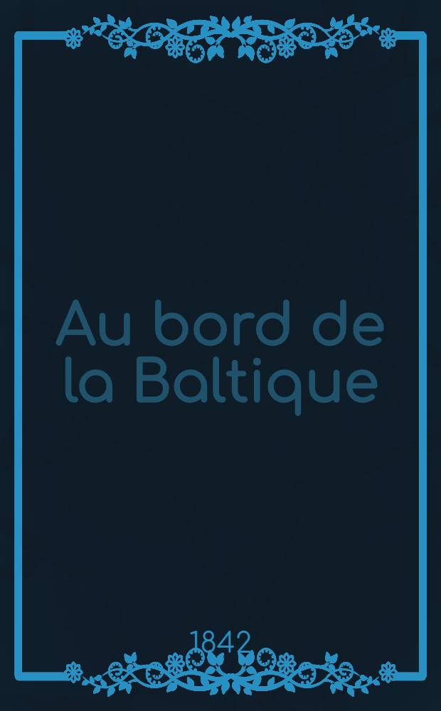 Au bord de la Baltique : Voyage musical