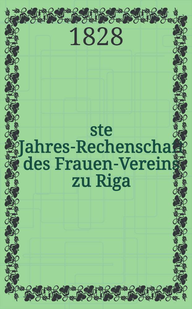 10-ste Jahres-Rechenschaft des Frauen-Vereins zu Riga