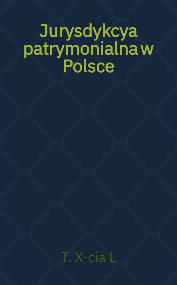 Jurysdykcya patrymonialna w Polsce
