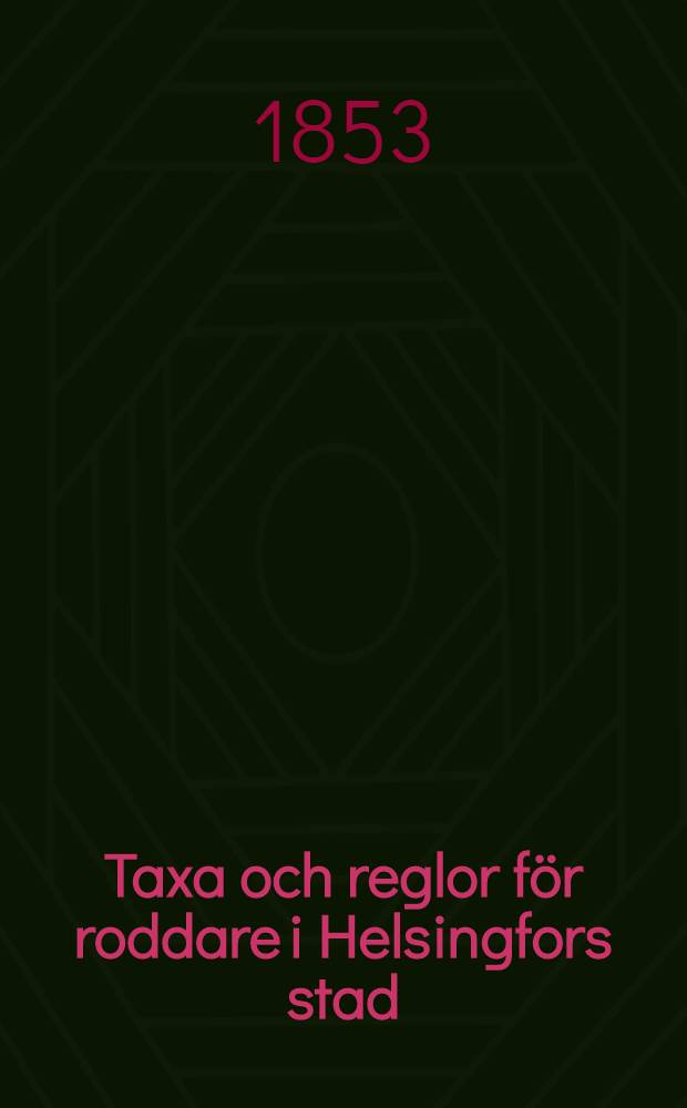Taxa och reglor för roddare i Helsingfors stad