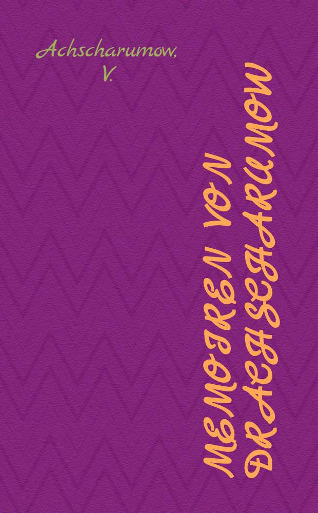 Memoiren von Dr.Achscharumow