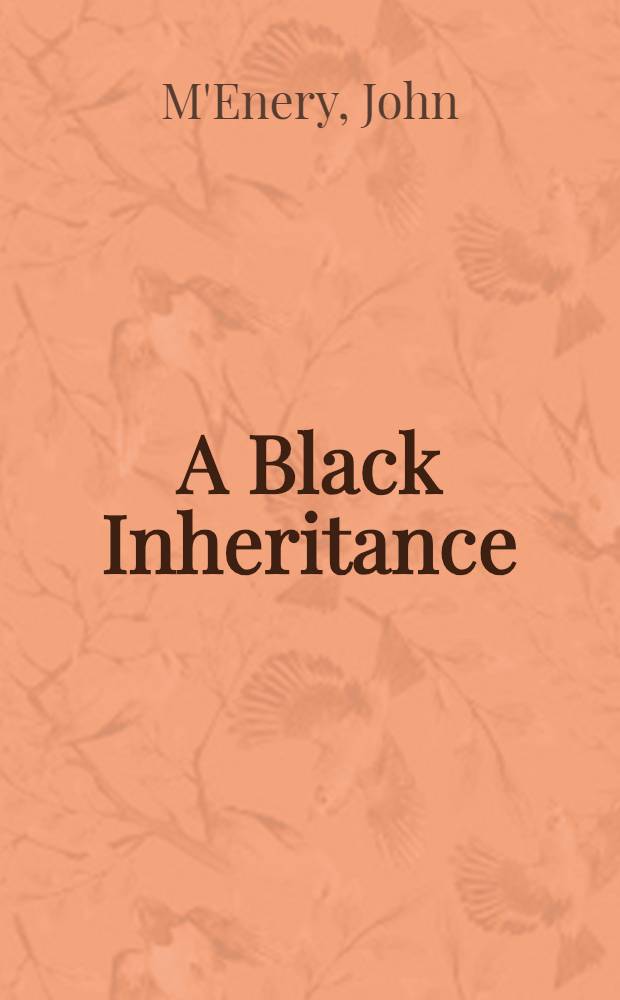A Black Inheritance