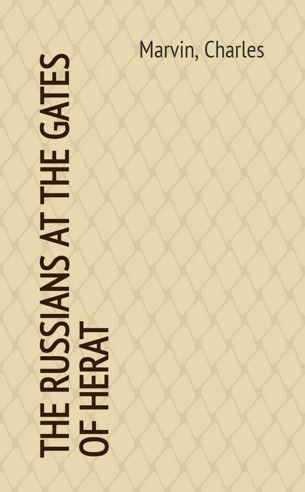 The Russians at the Gates of Herat