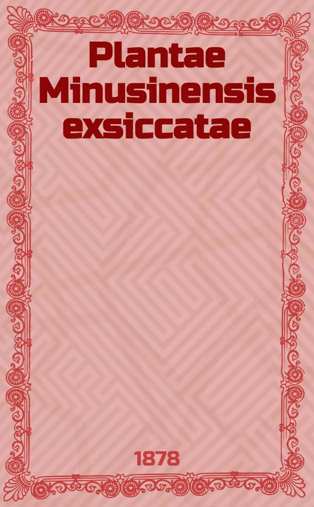 Plantae Minusinensis exsiccatae