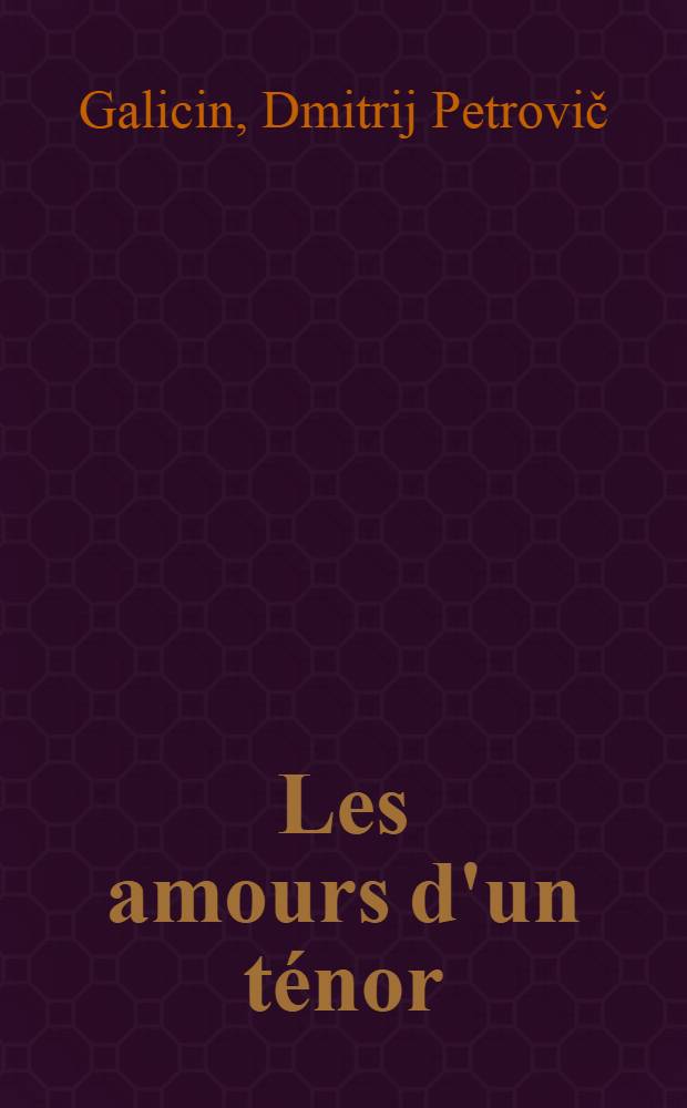 Les amours d'un ténor