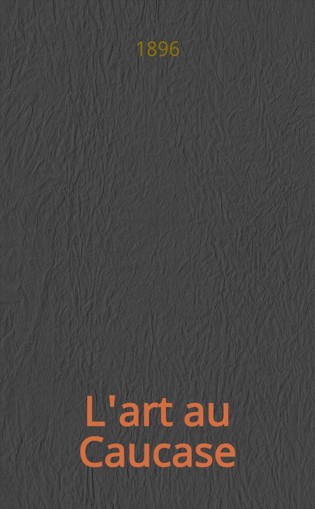 L'art au Caucase