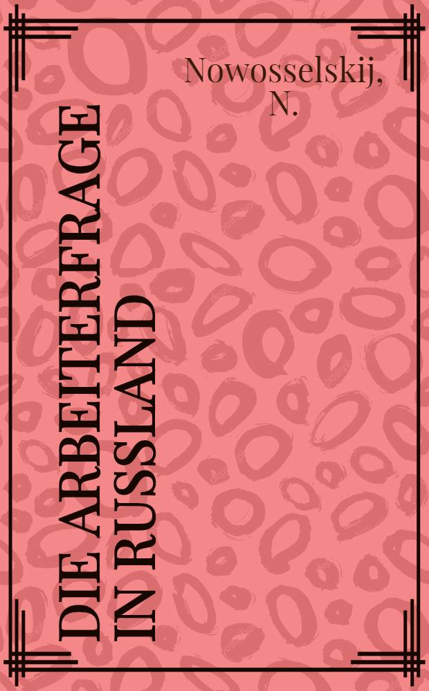 Die Arbeiterfrage in Russland