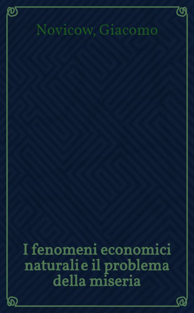 I fenomeni economici naturali e il problema della miseria