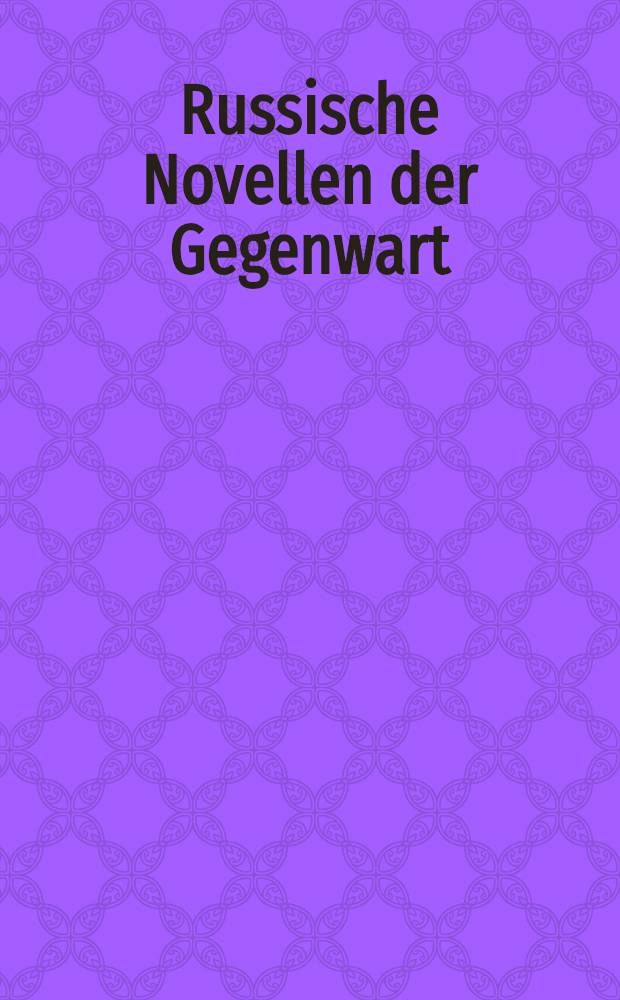 Russische Novellen der Gegenwart