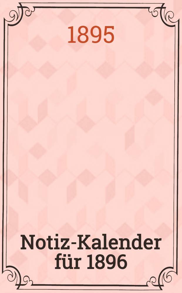 Notiz-Kalender für 1896