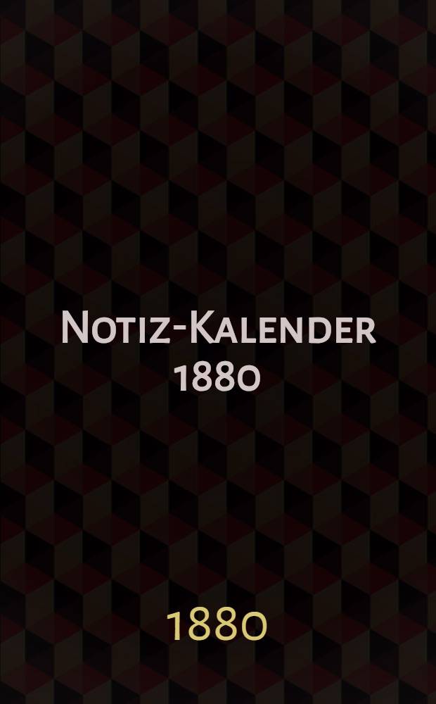 Notiz-Kalender 1880