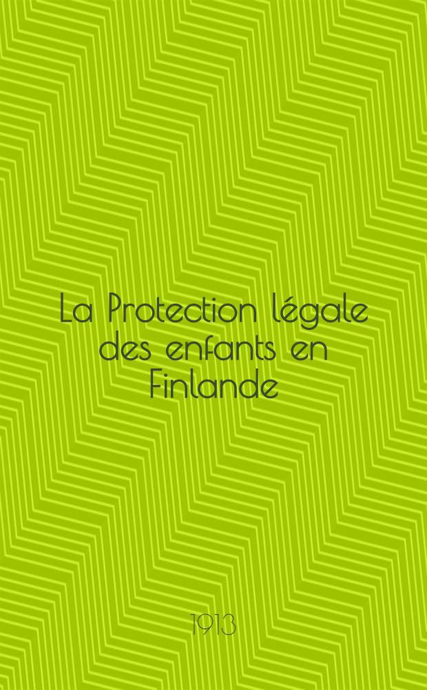 La Protection légale des enfants en Finlande : Rapport