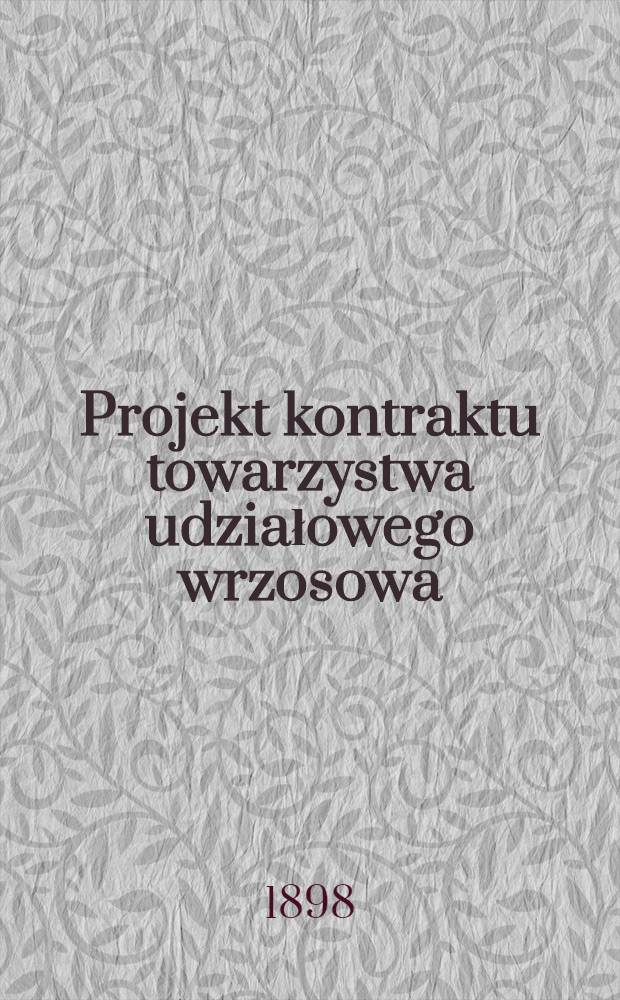 Projekt kontraktu towarzystwa udziałowego wrzosowa