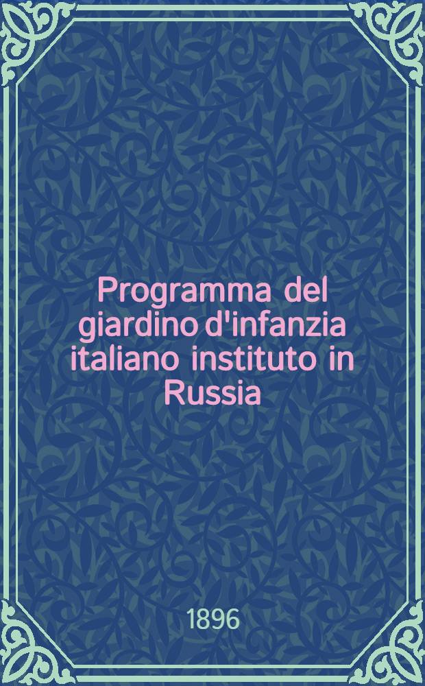 Programma del giardino d'infanzia italiano instituto in Russia