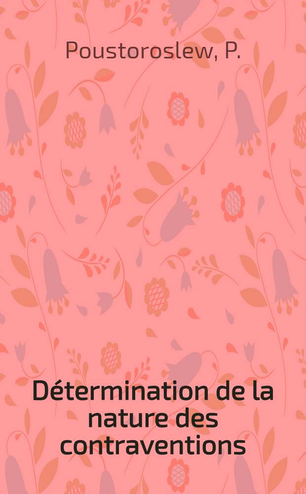 D&eacute;termination de la nature des contraventions