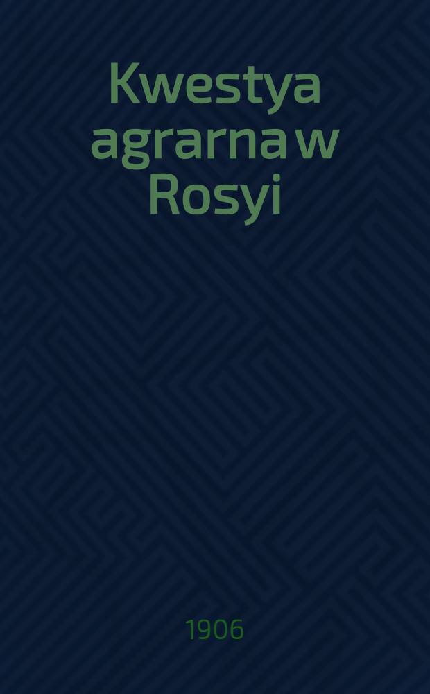 Kwestya agrarna w Rosyi