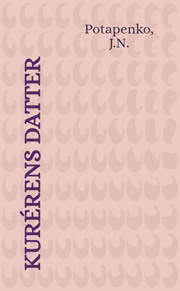 Kurérens Datter