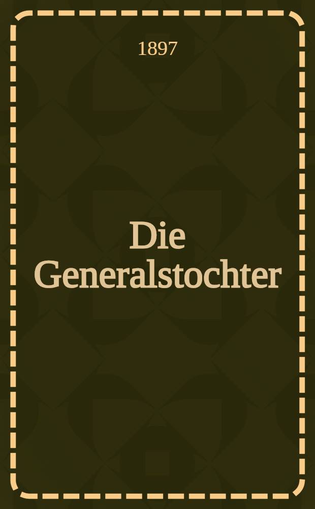 Die Generalstochter