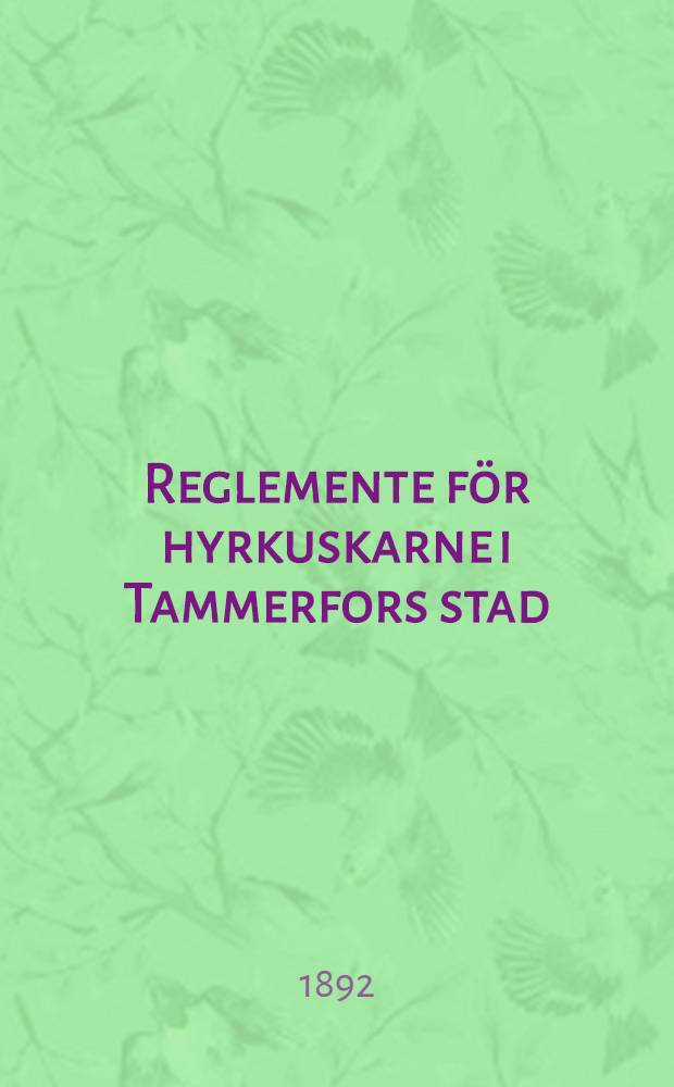 Reglemente för hyrkuskarne i Tammerfors stad
